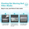 Floating Boi Filter Media
