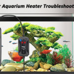 Hygger Aquarium Heater Troubleshooting Fix