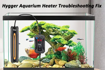 aquarium heater troubleshooting fix