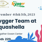Meet hygger Team at Aquashella Daytona 2023