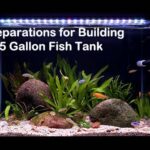 Preparations for Building a 55 Gallon Fish Tank