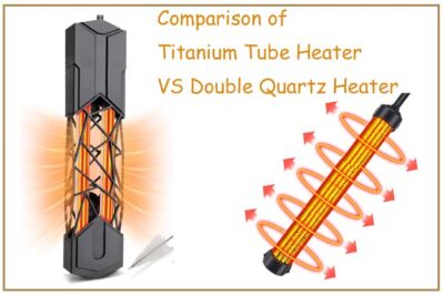 Comparison of Titanium Tube Heater and Double Quartz Heater